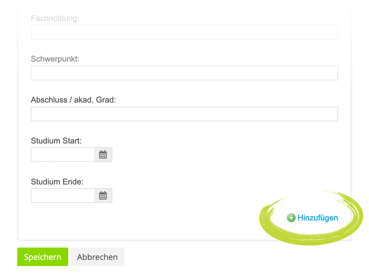 Formular mit Eingabefeldern für Studieninformationen und Schaltfläche zum Hinzufügen weiterer Einträge