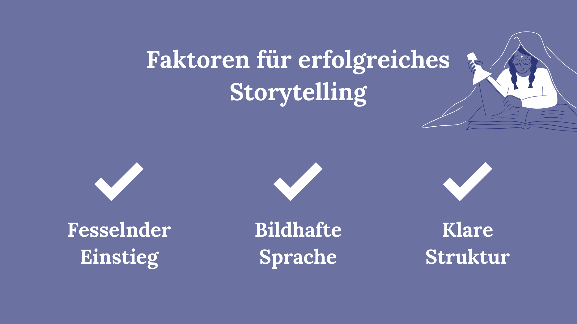 Grafik mit Checklisten fĂŒr erfolgreiches Storytelling mit Illustration von Frau unter Decke und Buch
