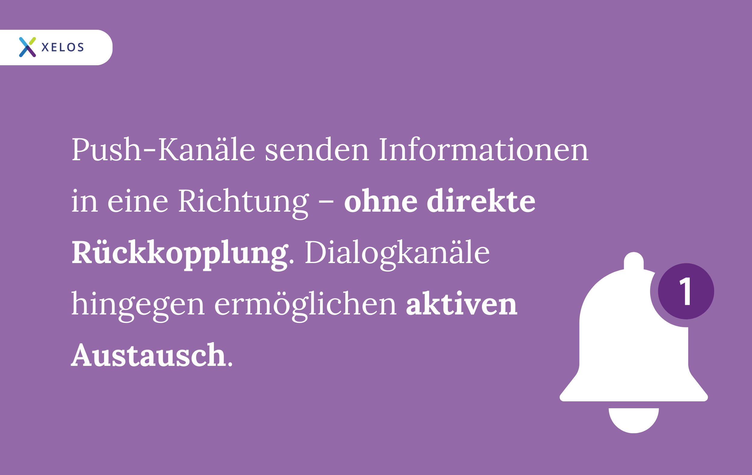Push-Kanäle senden Informationen in eine Richtung – ohne direkte Rückkopplung. Dialogkanäle hingegen ermöglichen aktiven Austausch.