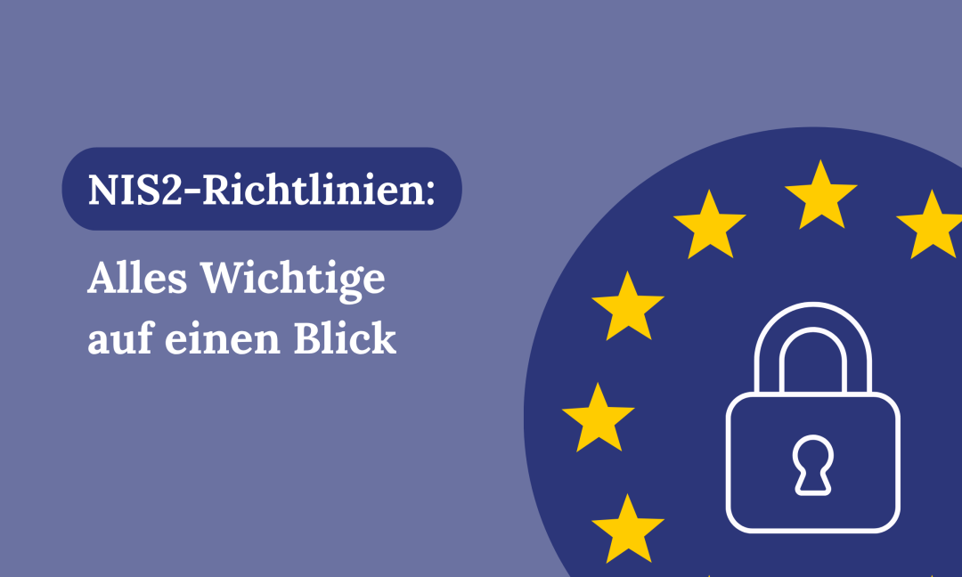 Titelbild: NIS2-Richtlinien: Alles Wichtige auf einen Blick
