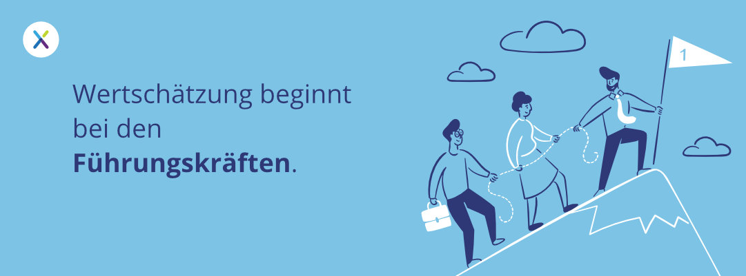 Wertschätzung beginnt bei den Führungskräften.