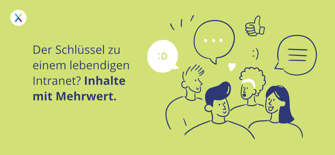 Der Schlüssel zu einem lebendigen Intranet? Inhalte mit