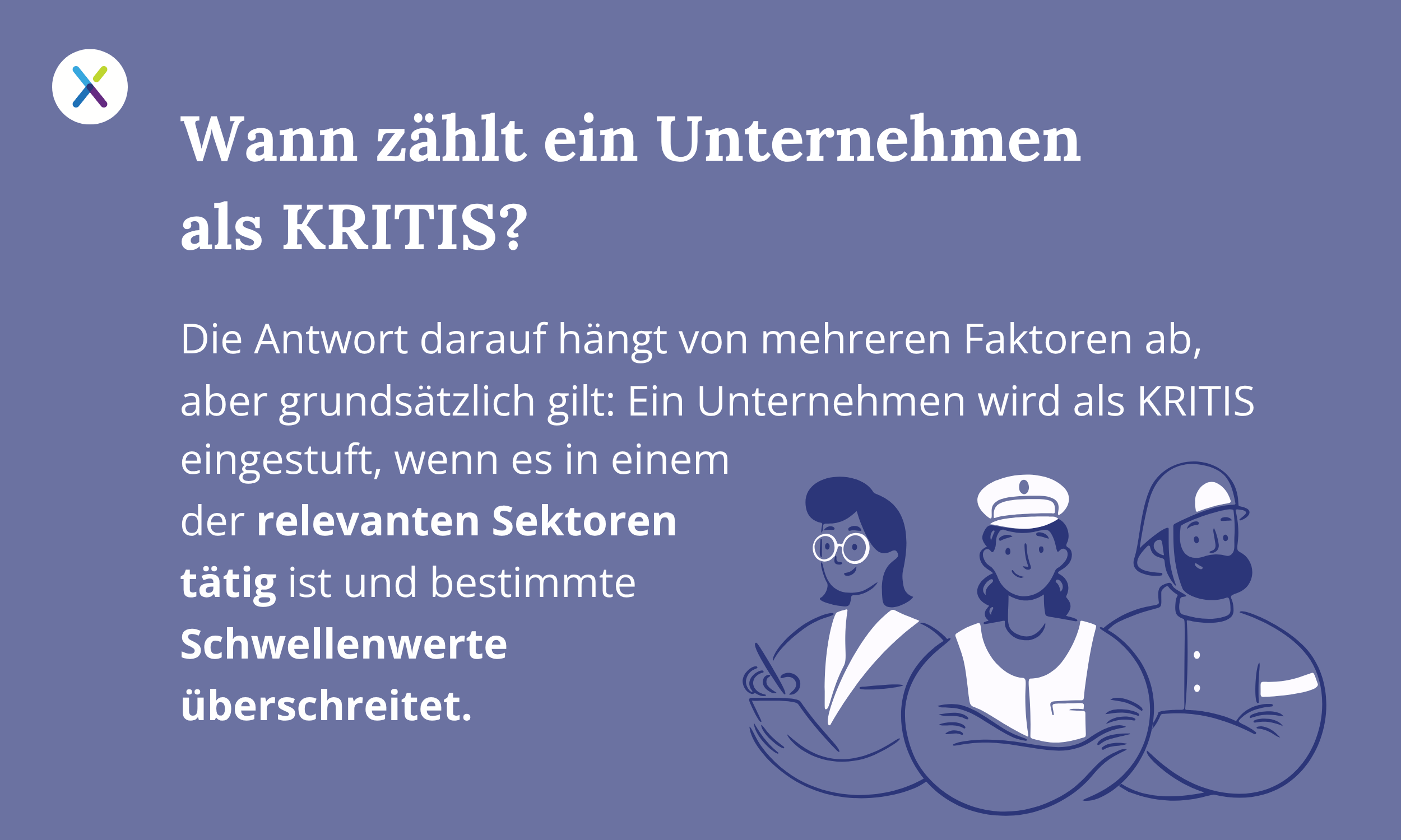 Wann zählt ein Unternehmen als KRITIS? Die Antwort darauf hängt von mehreren Faktoren ab, aber grundsätzlich gilt: Ein Unternehmen wird als KRITIS eingestuft, wenn es in einem der relevanten Sektoren tätig ist und bestimmte Schwellenwerte überschreitet.